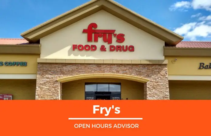 Fry's hours