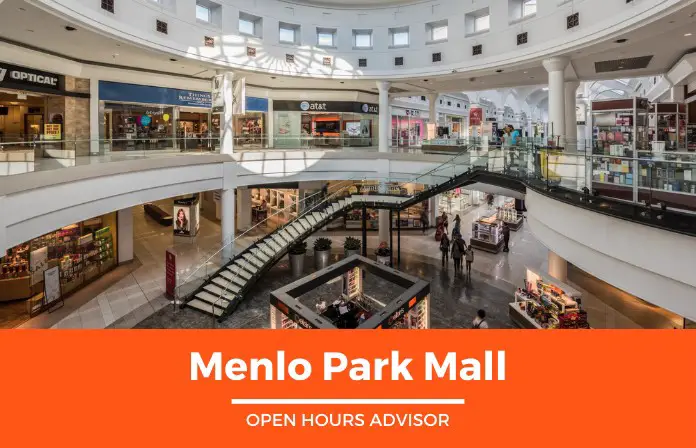 menlo park mall hours