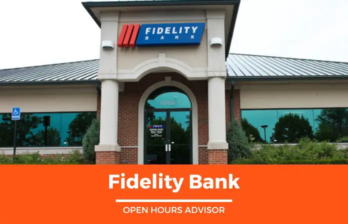 fidelity bank hours