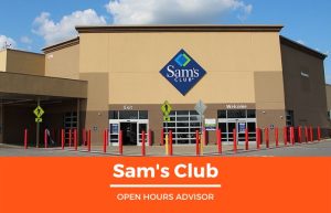 Sams Club Hours Opening Closing Holidays Hours June 2024   Sams Club 300x193 