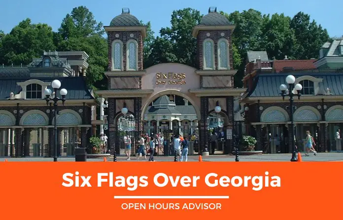 six flags over georgia hours