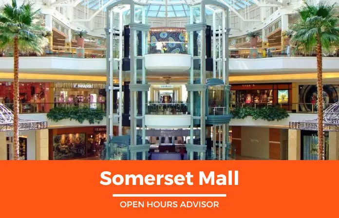 somerset mall hours