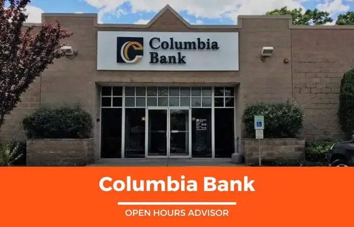 columbia bank hours
