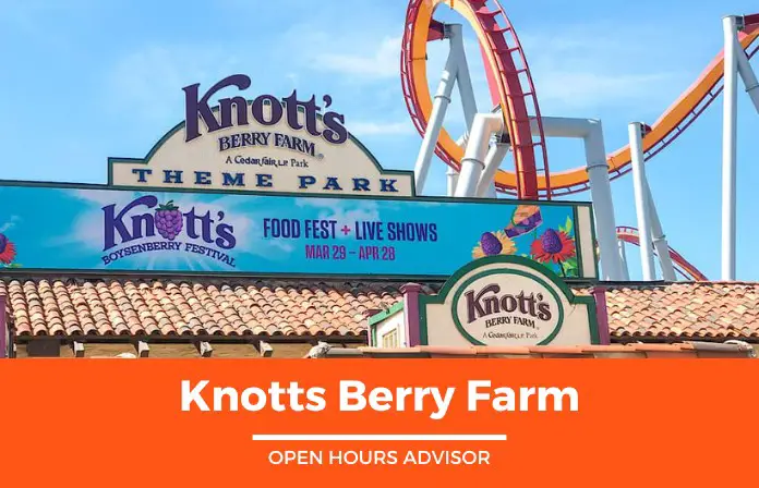 knotts berry farm hours