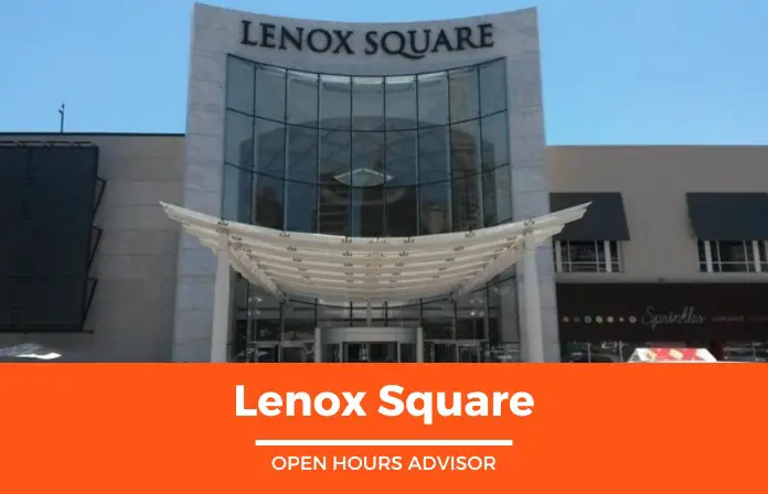 Lenox Mall Hours: Opening