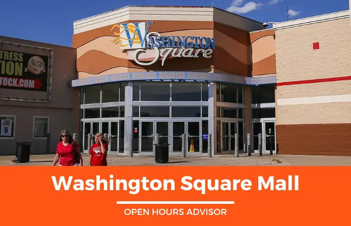 washington square mall hours
