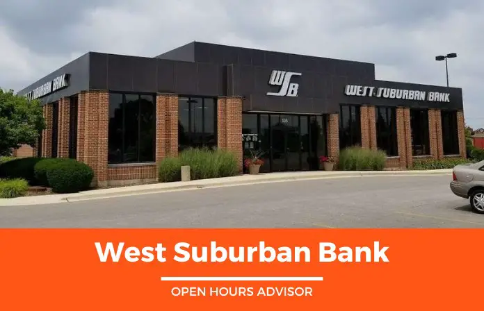 west suburban bank hours