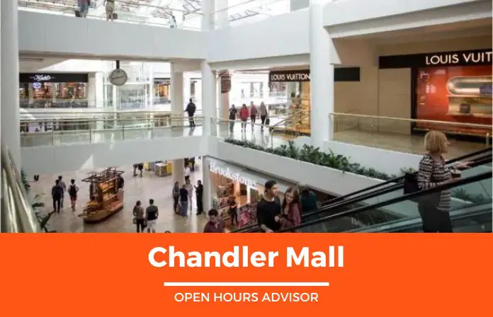 chandler mall hours