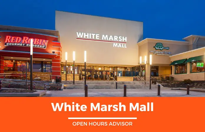 white marsh mall hours