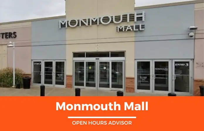 Monmouth Mall Hours: Opening, Closing & Holidays Hours | February 2024