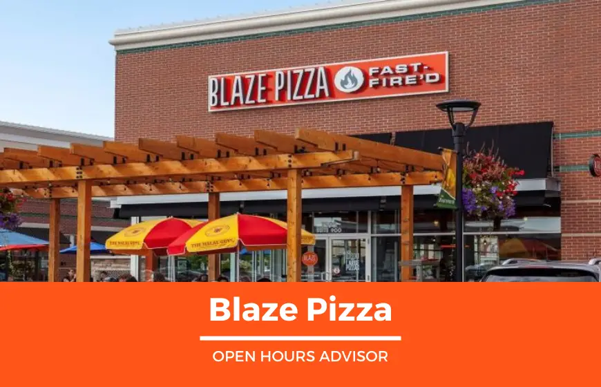 blaze pizza hours