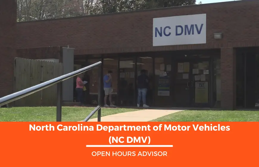 NC DMV Hours Opening, Closing, Holiday February 2024